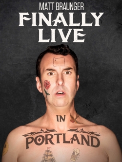 Watch Free Matt Braunger: Finally Live in Portland Movies HD Online Soap2Day Site