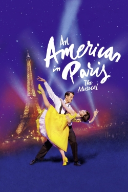 Watch Free An American in Paris: The Musical Movies HD Online Soap2Day Site