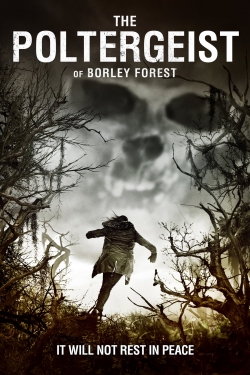 Watch Free The Poltergeist of Borley Forest Movies HD Online Soap2Day Site