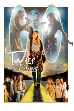 Watch Free Twice the Dream Movies HD Online Soap2Day Site