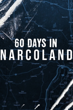 Watch Free 60 Days In: Narcoland Movies HD Online Soap2Day Site