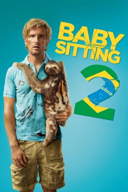 Watch Free Babysitting 2 Movies HD Online Soap2Day Site