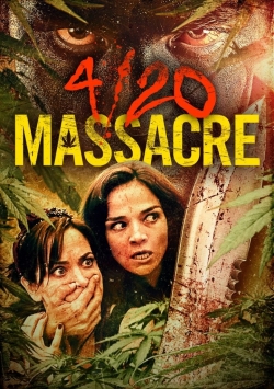 Watch Free 4/20 Massacre Movies HD Online Soap2Day Site