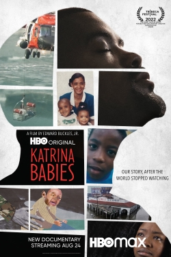 Watch Free Katrina Babies Movies HD Online Soap2Day Site