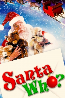 Watch Free Santa Who? Movies HD Online Soap2Day Site