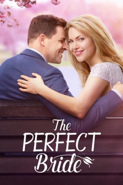 Watch Free The Perfect Bride Movies HD Online Soap2Day Site