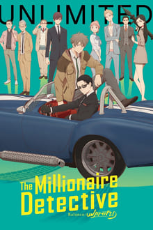 Watch Free The Millionaire Detective – Balance: UNLIMITED Movies HD Online Soap2Day Site