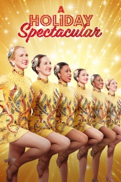 Watch Free A Holiday Spectacular Movies HD Online Soap2Day Site