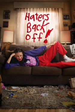 Watch Free Haters Back Off Movies HD Online Soap2Day Site