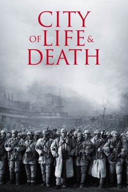 Watch Free City of Life and Death Movies HD Online Soap2Day Site