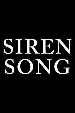 Watch Free Siren Song Movies HD Online Soap2Day Site