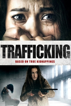 Watch Free Trafficking Movies HD Online Soap2Day Site