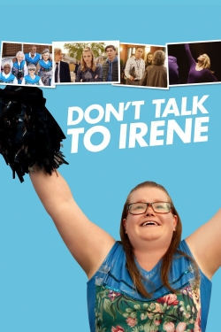 Watch Free Don't Talk to Irene Movies HD Online Soap2Day Site