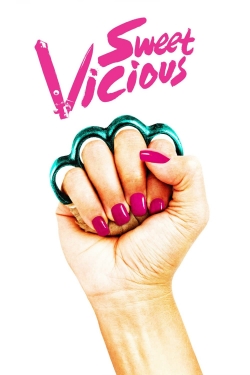 Watch Free Sweet/Vicious Movies HD Online Soap2Day Site