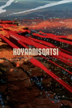 Watch Free Koyaanisqatsi Movies HD Online Soap2Day Site