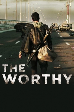 Watch Free The Worthy Movies HD Online Soap2Day Site