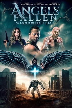 Watch Free Angels Fallen: Warriors of Peace Movies HD Online Soap2Day Site