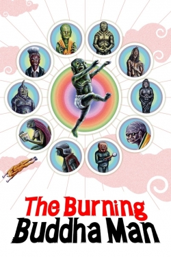 Watch Free The Burning Buddha Man Movies HD Online Soap2Day Site