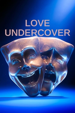 Watch Free Love Undercover Movies HD Online Soap2Day Site