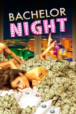 Watch Free Bachelor Night Movies HD Online Soap2Day Site