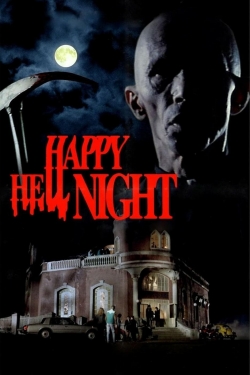 Watch Free Happy Hell Night Movies HD Online Soap2Day Site