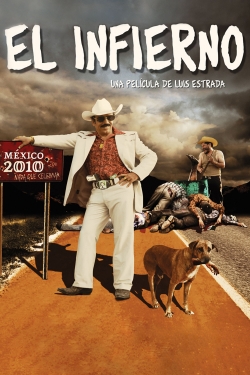 Watch Free El Infierno Movies HD Online Soap2Day Site