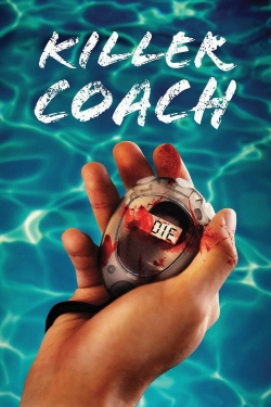 Watch Free Killer Coach Movies HD Online Soap2Day Site