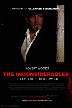 Watch Free The Inconsiderables: Last Exit Out of Hollywood Movies HD Online Soap2Day Site