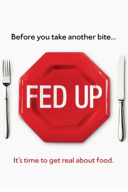 Watch Free Fed Up Movies HD Online Soap2Day Site