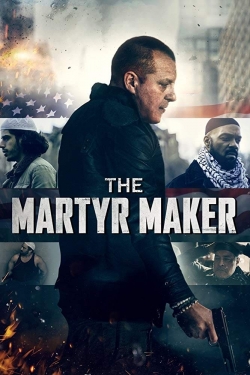 Watch Free The Martyr Maker Movies HD Online Soap2Day Site