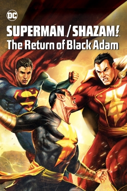 Watch Free Superman/Shazam!: The Return of Black Adam Movies HD Online Soap2Day Site