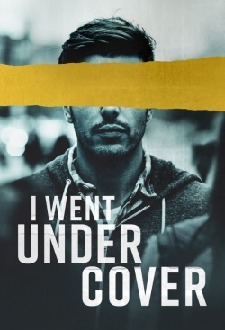 Watch Free I Went Undercover Movies HD Online Soap2Day Site