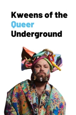 Watch Free Kweens of the Queer Underground Movies HD Online Soap2Day Site