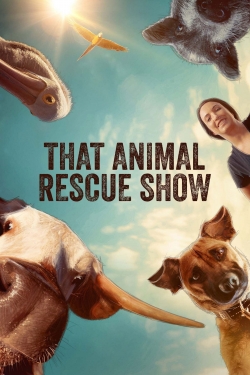 Watch Free That Animal Rescue Show Movies HD Online Soap2Day Site