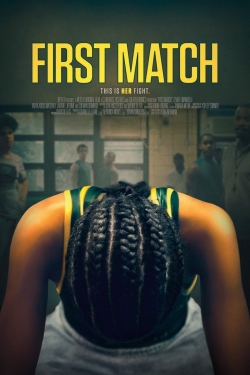 Watch Free First Match Movies HD Online Soap2Day Site