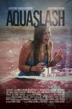 Watch Free Aquaslash Movies HD Online Soap2Day Site