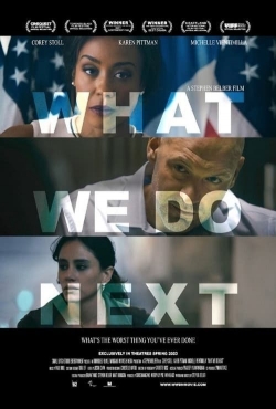 Watch Free What We Do Next Movies HD Online Soap2Day Site