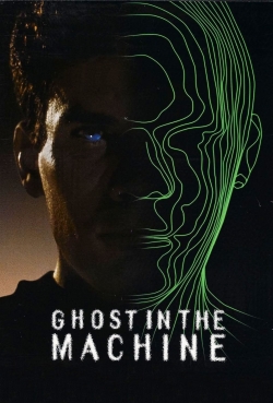 Watch Free Ghost in the Machine Movies HD Online Soap2Day Site