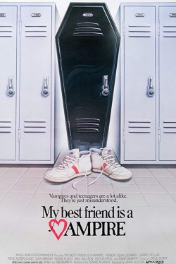 Watch Free My Best Friend Is a Vampire Movies HD Online Soap2Day Site