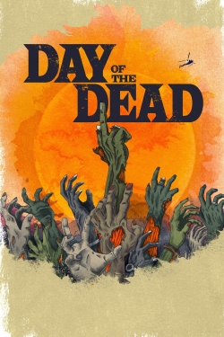 Watch Free Day of the Dead Movies HD Online Soap2Day Site