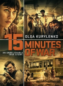 Watch Free 15 Minutes of War Movies HD Online Soap2Day Site