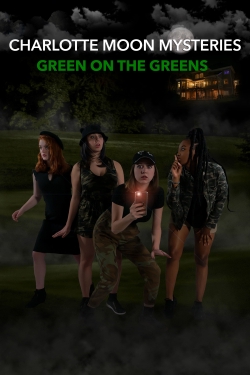 Watch Free Charlotte Moon Mysteries - Green on the Greens Movies HD Online Soap2Day Site