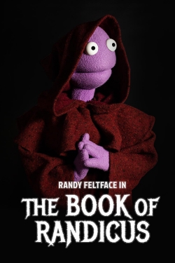 Watch Free Randy Feltface: The Book of Randicus Movies HD Online Soap2Day Site