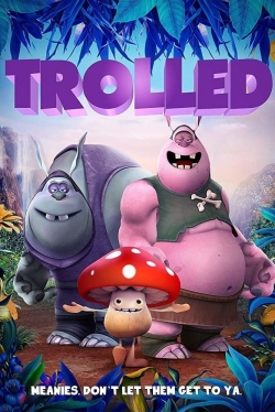 Watch Free Trolled Movies HD Online Soap2Day Site