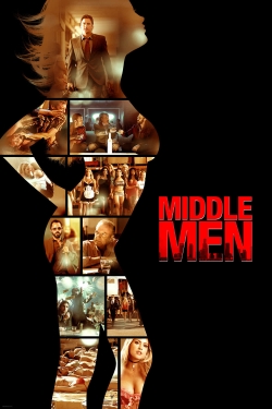 Watch Free Middle Men Movies HD Online Soap2Day Site