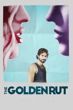 Watch Free The Golden Rut Movies HD Online Soap2Day Site