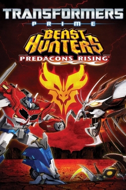 Watch Free Transformers Prime Beast Hunters: Predacons Rising Movies HD Online Soap2Day Site