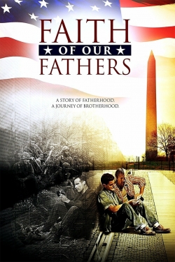 Watch Free Faith of Our Fathers Movies HD Online Soap2Day Site