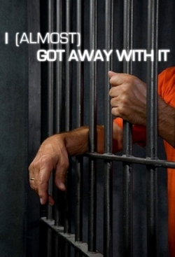 Watch Free I (Almost) Got Away With It Movies HD Online Soap2Day Site