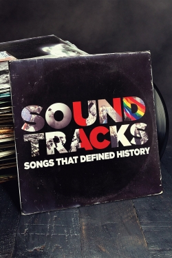 Watch Free Soundtracks: Songs That Defined History Movies HD Online Soap2Day Site